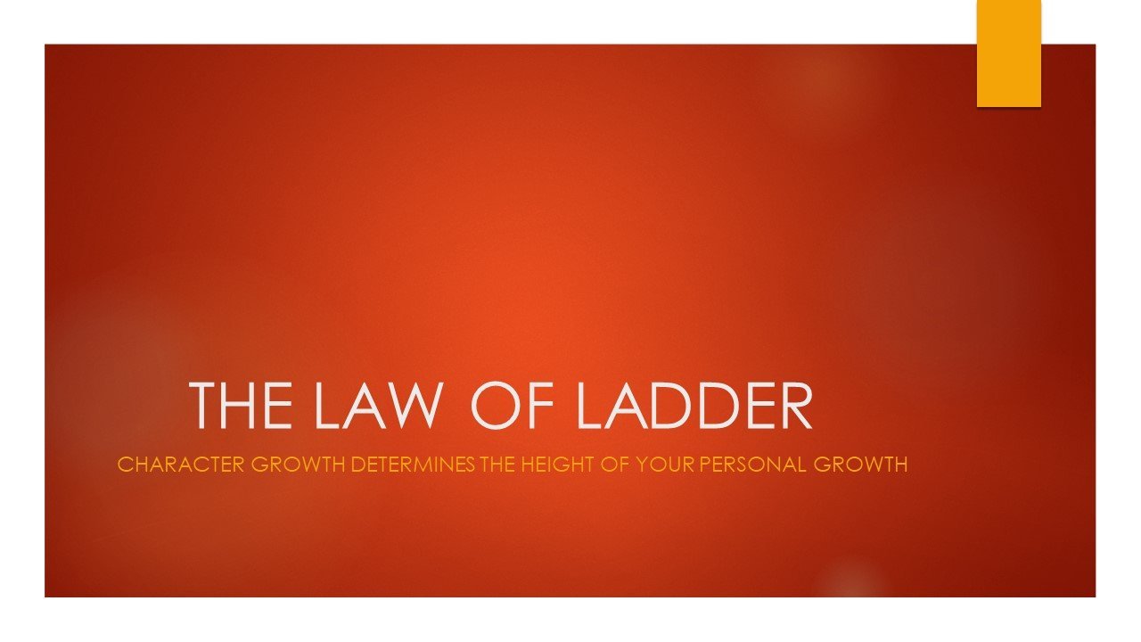 THE LAW OF LADDER